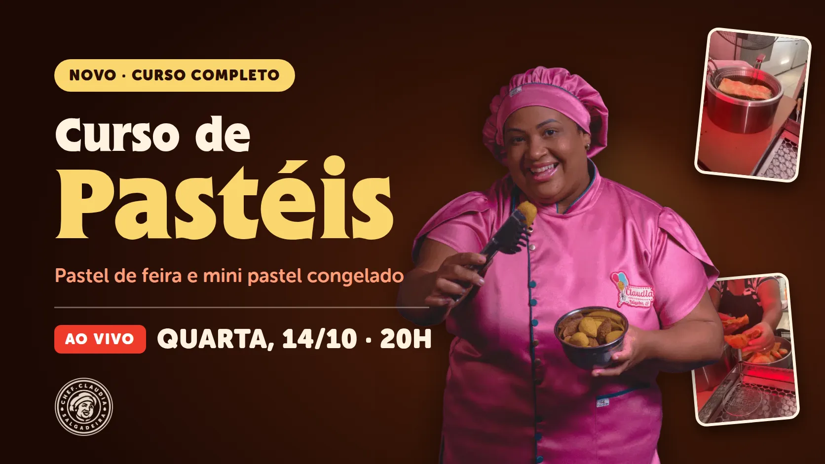 Curso de Pastéis com a Chef Claudia — aula ao vivo quarta, 14/10, às 20h