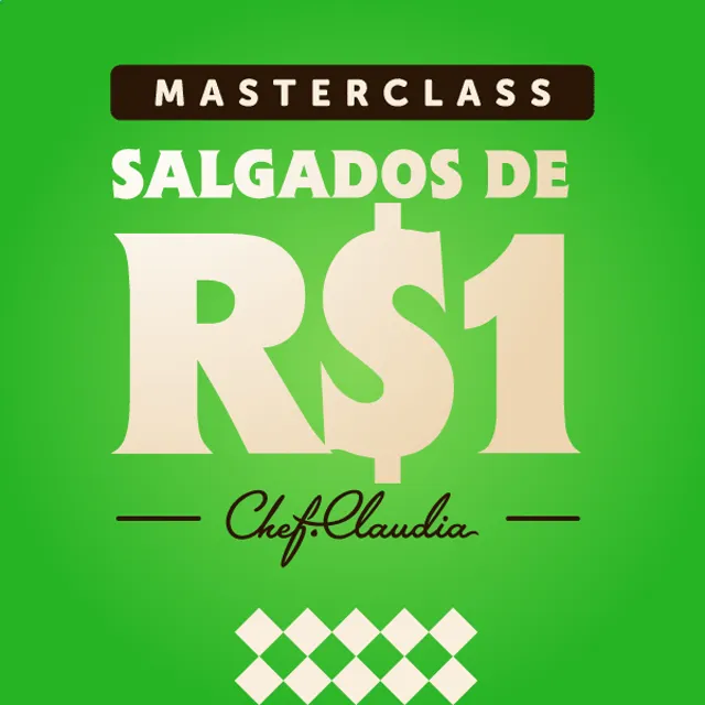 Salgados de R$ 1 — curso da Chef Claudia